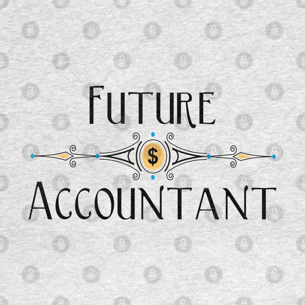 Future Accountant Decorative Line by Barthol Graphics